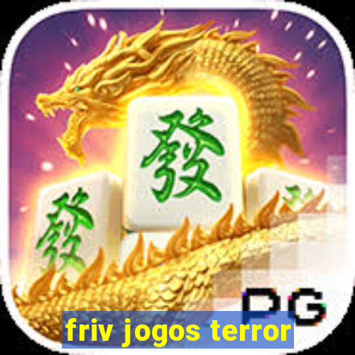 friv jogos terror